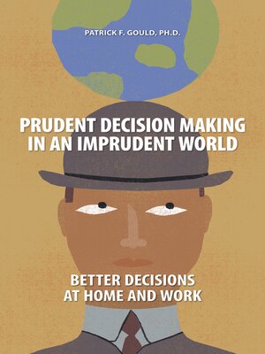 cover image of Prudent Decision Making in an Imprudent World